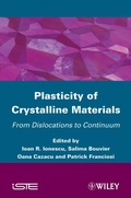 Cover: Plasticity of Crystalline Materials - Wiley-ISTE