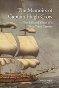Cover: The Memoirs of Captain Hugh Crow - Bodleian Library
