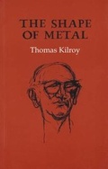 Cover: The Shape of Metal - The Gallery Press
