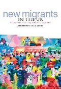 Cover: New Migrants in the UK - Trentham Books Ltd