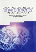 Cover: Creating Sustainable Environments in Our Schools - Trentham Books Ltd