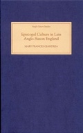 Cover: Episcopal Culture in Late Anglo-Saxon England - De Gruyter