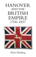 Cover: Hanover and the British Empire, 1700-1837 - Boydell Press