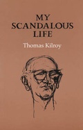 Cover: My Scandalous Life - The Gallery Press