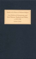 Cover: Late Medieval Monasteries and their Patrons - Boydell Press