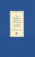 Cover: The Medieval Warrior Aristocracy - De Gruyter