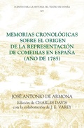 Cover: Memorias cronol&oacute;gicas sobre el origen de la representaci&oacute;n de comedias en Espa&ntilde;a (a&ntilde;o de 1785) - De Gruyter