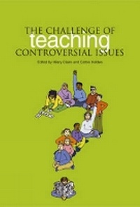 Enlarge image Cover: The Challenge of Teaching Controversial Issues - Trentham Books Ltd