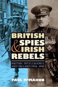 Cover: British Spies and Irish Rebels - De Gruyter