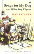 Cover: Songs for My Dog and Other Wry Rhymes - Wakefield Press