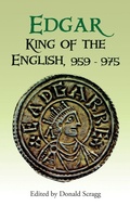 Cover: Edgar, King of the English, 959-975 - Boydell Press