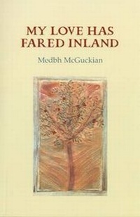 Enlarge image Cover: My Love Has Fared Inland - The Gallery Press