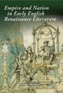 Cover: Empire and Nation in Early English Renaissance Literature - De Gruyter