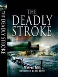 Cover: Deadly Stroke - Pen & Sword Military