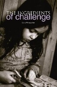 Enlarge image Cover: The Ingredients of Challenge - Trentham Books Ltd