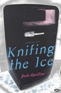 Cover: Knifing the Ice - Wakefield Press