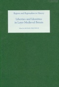 Cover: Liberties and Identities in the Medieval British Isles - De Gruyter