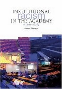 Enlarge image Cover: Institutional Racism in the Academy - Trentham Books Ltd