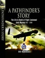 Cover: A Pathfinder's Story - Pen & Sword Aviation