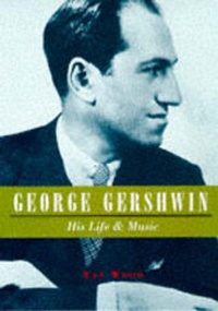 Enlarge image Cover: George Gershwin - Sanctuary Publishing Ltd