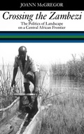 Cover: Crossing the Zambezi - James Currey