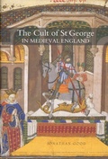 Cover: The Cult of St George in Medieval England - Boydell Press