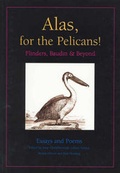 Cover: Alas, for the Pelicans! - Wakefield Press
