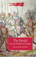 Cover: The Herald in Late Medieval Europe - De Gruyter