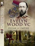 Cover: Evelyn Wood Vc Pillar of Empire - Pen & Sword Military