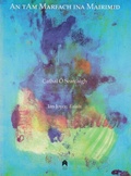 Cover: An Tam Marfach Ina Mairimid - Arlen House