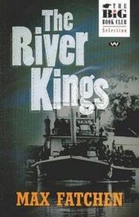 Enlarge image Cover: The River Kings - Wakefield Press
