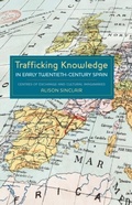 Cover: Trafficking Knowledge in Early Twentieth-Century Spain - De Gruyter