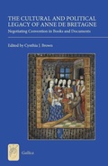 Cover: The Cultural and Political Legacy of Anne de Bretagne - D.S. Brewer