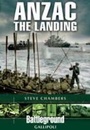 Cover: Anzac: The Landing: Gallipoli - Pen & Sword Battleground