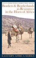 Cover: Borders and Borderlands as Resources in the Horn of Africa - De Gruyter