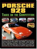 Cover: Porsche 928 Takes on the Competition - Brooklands Books Ltd
