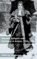 Cover: Women, Religion and Feminism in Britain, 1750-1900 - Palgrave Macmillan