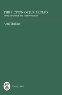Enlarge image Cover: The Fiction of Juan Rulfo - Tamesis Books