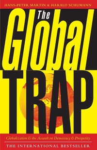 Enlarge image Cover: The Global Trap - Zed Books Ltd