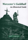 Cover: Worcester's Guildhall - Brewin Books