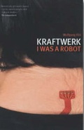 Cover: "Kraftwerk" - Sanctuary Publishing Ltd
