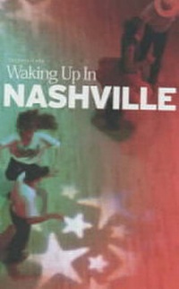 Abbildung von: Waking Up in Nashville - Sanctuary Publishing Ltd