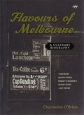 Cover: Flavours of Melbourne - Wakefield Press