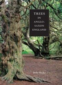 Cover: Trees in Anglo-Saxon England - Boydell Press