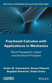 Enlarge image Cover: Fractional Calculus with Applications in Mechanics - Wiley-ISTE