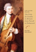 Cover: Life After Death: The Viola da Gamba in Britain from Purcell to Dolmetsch - De Gruyter