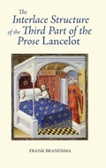 Cover: The Interlace Structure of the Third Part of the Prose Lancelot - D.S. Brewer