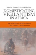 Cover: Domesticating Vigilantism in Africa - De Gruyter