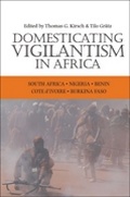 Cover: Domesticating Vigilantism in Africa - James Currey