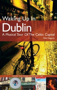 Abbildung von: Waking up in Dublin - Sanctuary Publishing Ltd